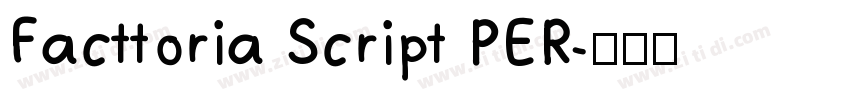 Facttoria Script PER字体转换